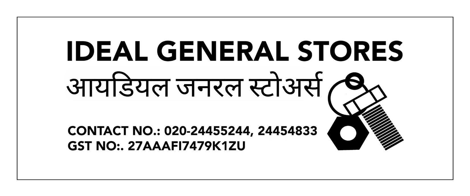 Ideal General Stores signboard with contact number 020-24455244, 24454833 and GST no. 27AAAFI7479K1ZU